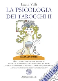 La psicologia dei tarocchi. Dove i numeri diventano ritmi della psiche, svelando schemi che riflettono la percezione del mondo. Arcani minori. Con 56 carte. Vol. 2 libro