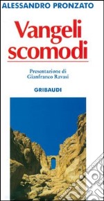 Vangeli scomodi libro