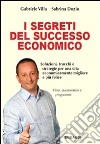 I segreti del successo economico libro