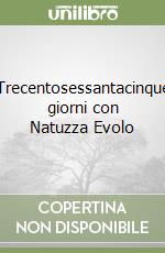 Trecentosessantacinque giorni con Natuzza Evolo libro