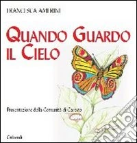 Quando guardo il cielo