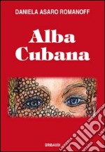 Alba cubana libro