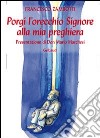 Porgi l'orecchio Signore alla mia preghiera libro di Zambotti Francesco