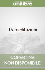 15 meditazioni libro