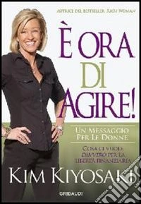 È ora di agire