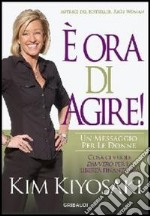 È ora di agire libro