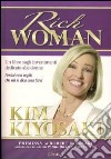 Rich woman. Un libro sugli investimenti per le donne libro