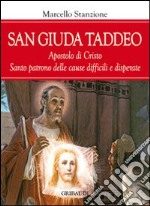 San Giuda Taddeo. L'apostolo dei casi impossibili libro