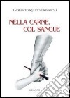 Nella carne, col sangue libro