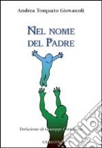 Nel nome del padre libro