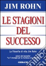 Le stagioni del successo