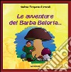 Le avventure del Barba Beloria... libro