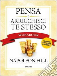 Pensa e arricchisci te stesso. Workbook