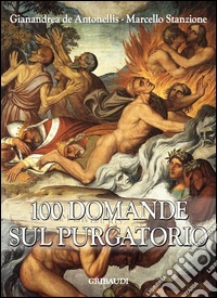 100 domande sul Purgatorio libro