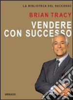 Vendere con successo libro