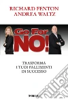 Go for no! Trasforma i tuoi fallimenti in successo libro