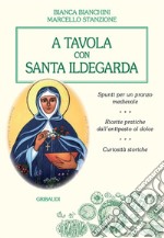 A tavola con santa Ildegarda libro