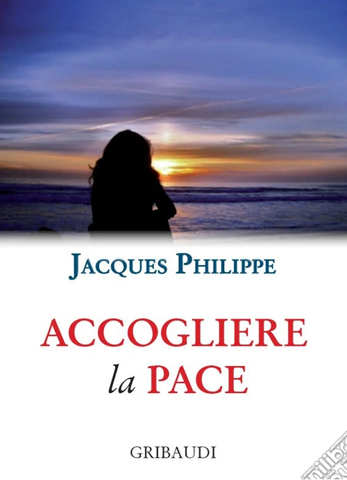 Accogliere la pace. 9 meditazioni