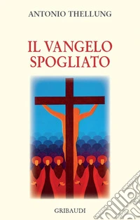 Il Vangelo spogliato