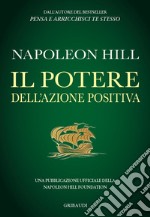 Il potere dell'azione positiva libro