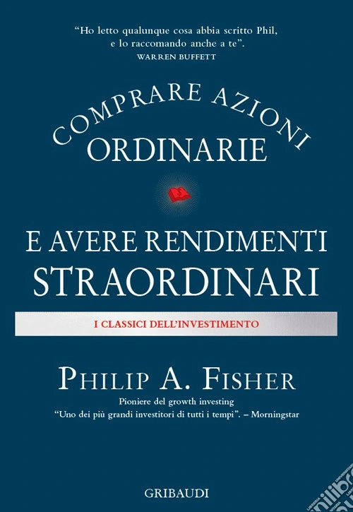 Comprare azioni ordinarie e avere rendimenti straordinari