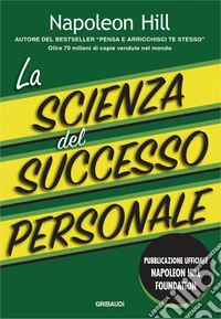 La scienza del successo personale libro