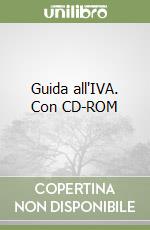 Guida all'IVA. Con CD-ROM libro