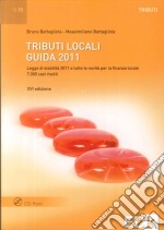 Tributi locali. Guida 2011. Con CD Audio libro