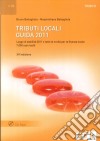 Tributi locali. Guida 2011. Con CD Audio libro