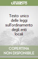 Testo unico delle leggi sull'ordinamento degli enti locali libro