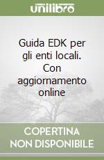 Guida EDK per gli enti locali. Con aggiornamento online libro