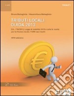 Tributi locali. Guida 2013. Con CD-ROM libro