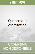 Quaderno di esercitazioni libro