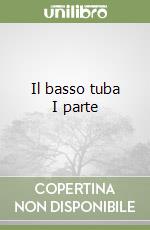 Il basso tuba I parte libro