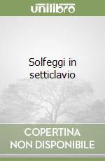 Solfeggi in setticlavio