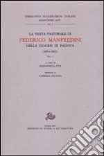 La Visita pastorale di Federico Manfredini nella diocesi di Padova (1859-1865) libro