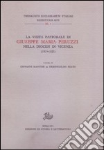 La visita pastorale di Giuseppe Maria Peruzzi nella diocesi di Vicenza (1819-1825)