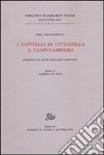 I capitelli di Cittadella e Camposampiero. Indagine sul sacro nell'alto Padovano libro