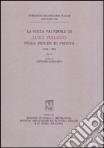 La visita pastorale di Luigi Pellizzo nella diocesi di Padova (1912-1921). Vol. 2 libro