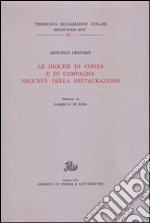 Le diocesi di Conza e di Campagna nell'età della Restaurazione libro