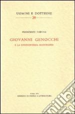 Giovanni Genocchi e la controversia modernista libro