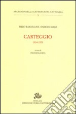 Carteggio 1934-1973 libro