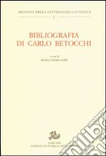 Bibliografia di Carlo Betocchi libro