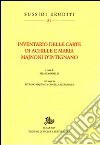 Inventario delle carte di Achille e Maria Majnoni d'Intignano libro