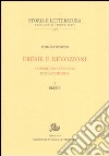 Eresie e devozioni. La religione italiana in età moderna. Vol. 1: Eresie libro