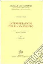 Interpretazioni del Rinascimento (1950-1990). Vol. 2 libro