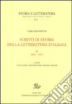 Scritti di storia della letteratura italiana. Vol. 2: 1963-1971 libro