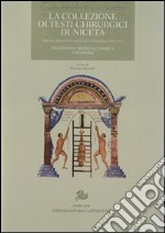 La collezione di testi chirurgici di Niceta. Firenze, Biblioteca Medicea Laurenziana, Plut. 74.7. Tradizione medica classica a Bisanzio libro