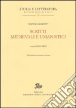 Scritti medievali e umanistici libro