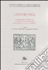 «Interstizi». Culture ebraico-cristiane a Venezia e nei suoi domini tra basso Medioevo e prima età moderna libro